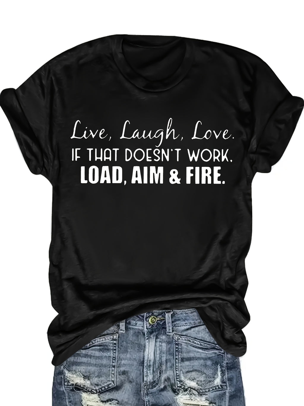 Live Laugh Love or Shoot Slogan Graphic T-Shirt Unisex Crew Neck Short Sleeve Fun Novelty Tee Casual Spring Summer Fall Gift S-XXL