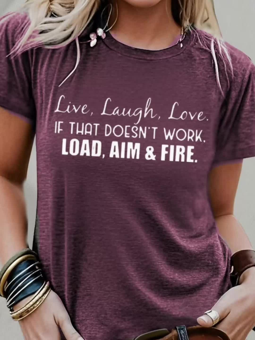 Live Laugh Love or Shoot Slogan Graphic T-Shirt Unisex Crew Neck Short Sleeve Fun Novelty Tee Casual Spring Summer Fall Gift S-XXL