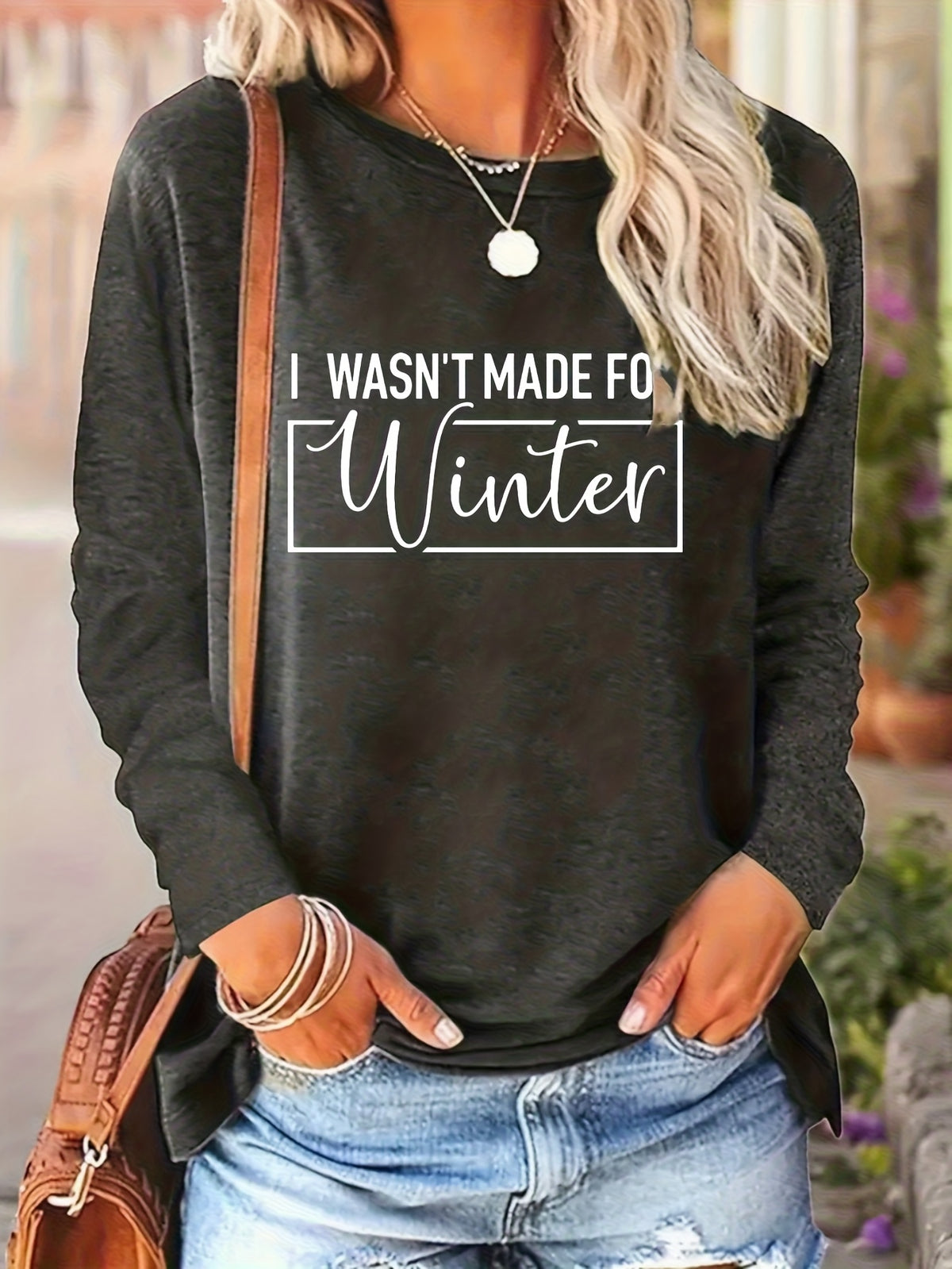 Vintage Slogan Long Sleeve Tee Women I'm Not Made in Winter Print Round Neck 200gsm Stretchy Casual Spring Fall Top S-XXL