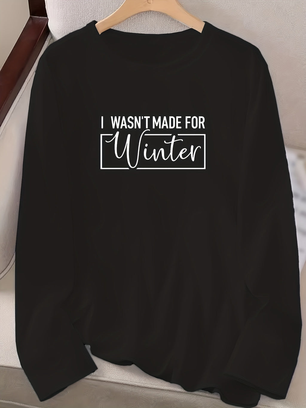 Vintage Slogan Long Sleeve Tee Women I'm Not Made in Winter Print Round Neck 200gsm Stretchy Casual Spring Fall Top S-XXL