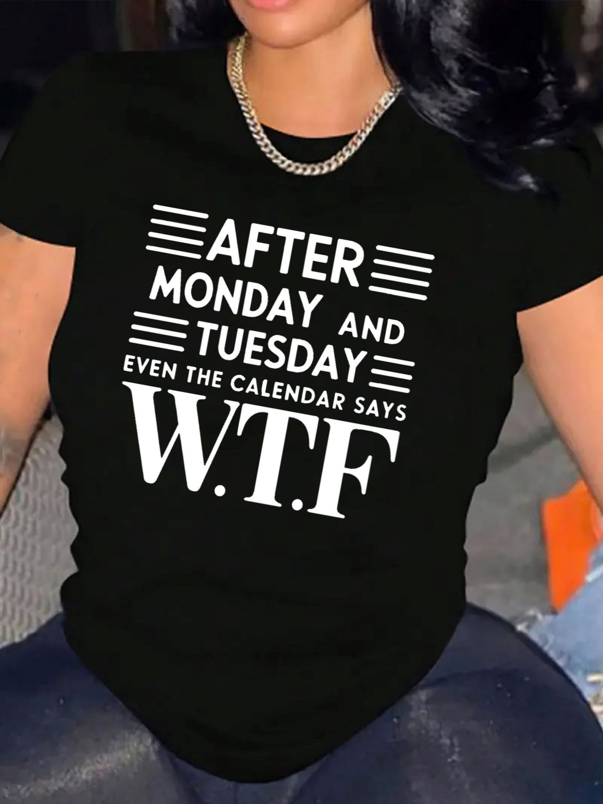 After Monday & Tuesday Humor Slogan Tee Women Crew Neck Cotton Blend Relaxed Fit Casual Graphic T-Shirt Spring Summer Streetwear S-XXL