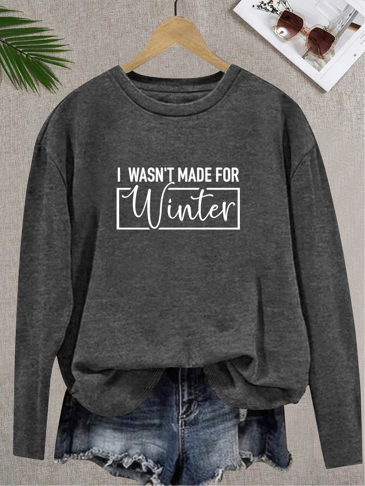 Vintage Slogan Long Sleeve Tee Women I'm Not Made in Winter Print Round Neck 200gsm Stretchy Casual Spring Fall Top S-XXL