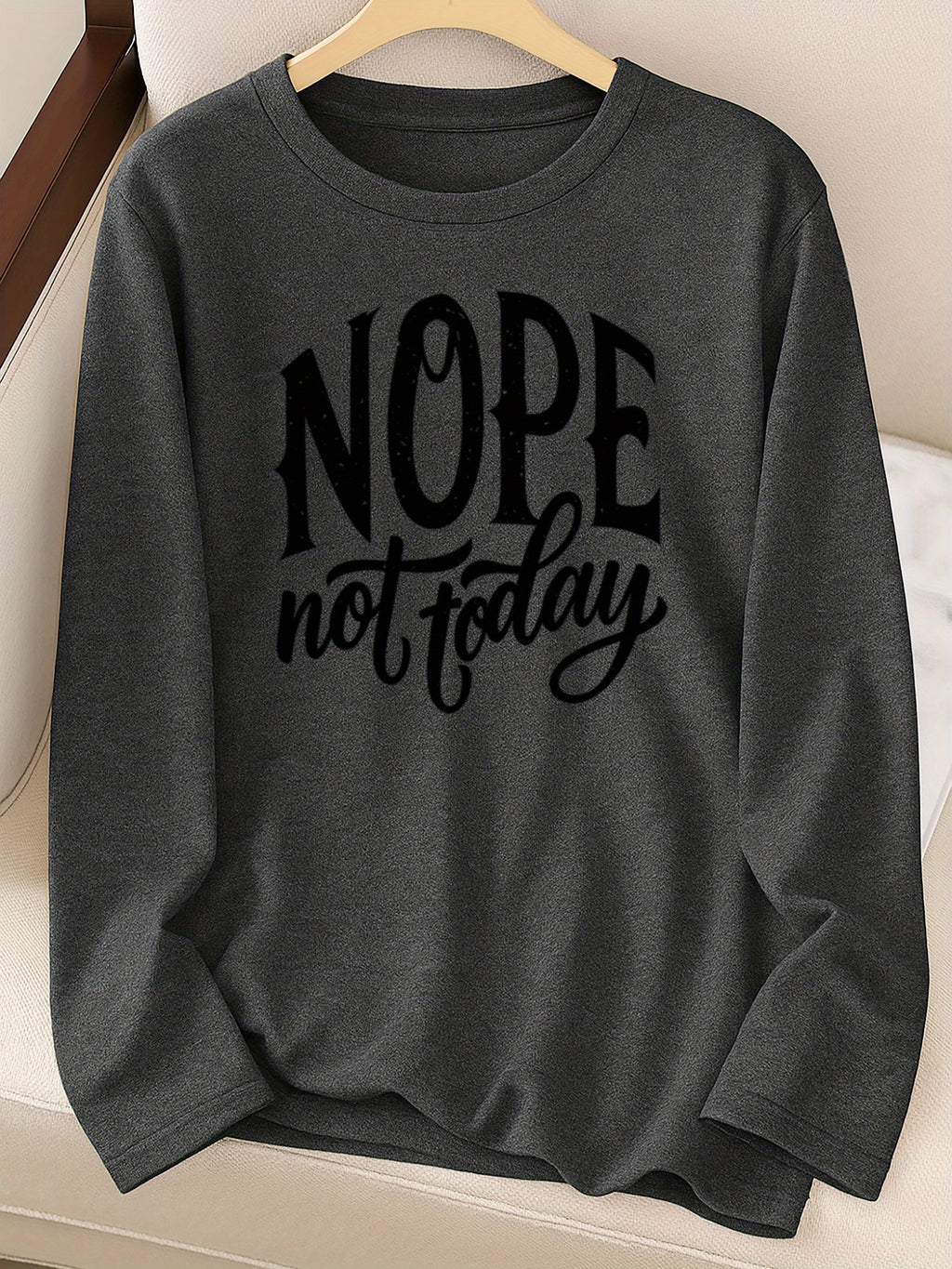 NOPE Not Today Slogan Women Long Sleeve T-Shirt Graphic Print Crew Neck Casual Tee Soft Stretch Breathable Spring Fall