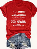 250 Years 2026 We The People Women's T-Shirt - Patriotic Flag Print Crew Neck Short Sleeve Pullover, Soft Comfortable Regular Fit Tee for USA Anniversary Celebrations