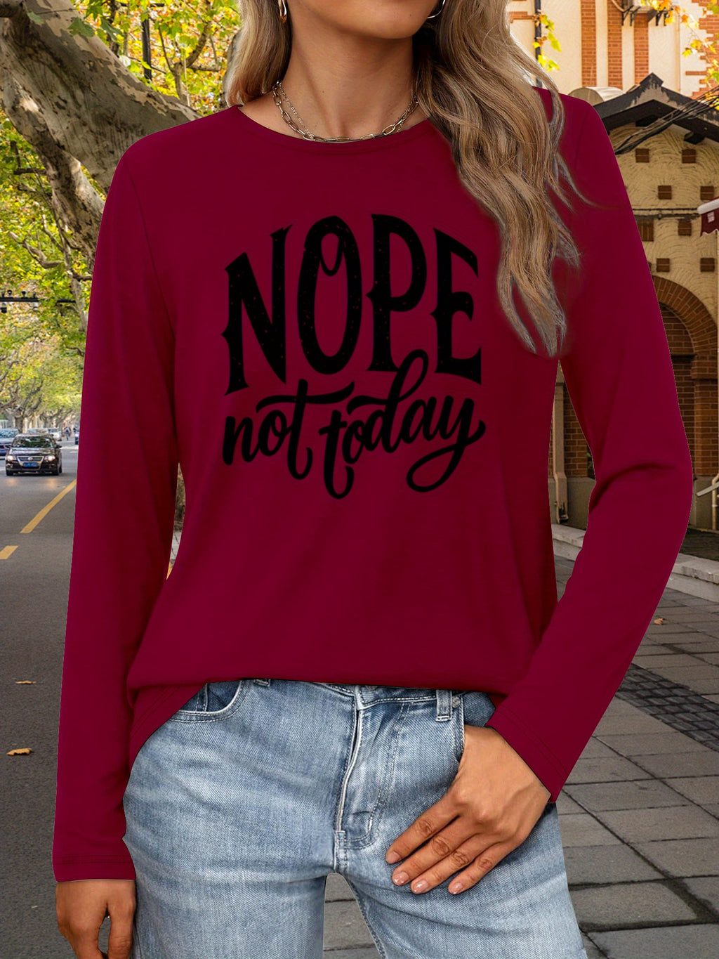 NOPE Not Today Slogan Women Long Sleeve T-Shirt Graphic Print Crew Neck Casual Tee Soft Stretch Breathable Spring Fall