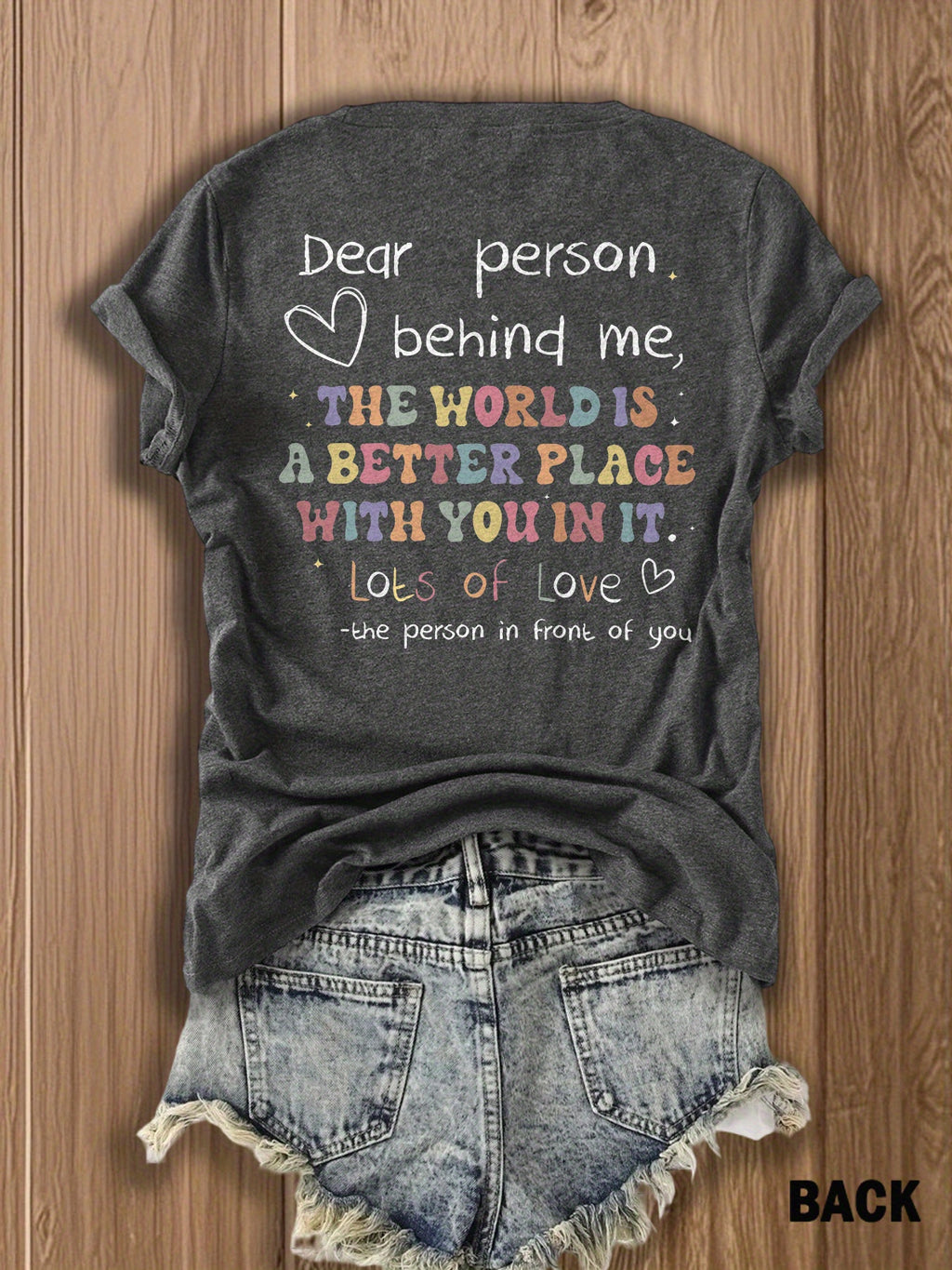 Dear Person Behind Me Graphic T-Shirt for Women Double-Sided Print Inspirational Crew Neck Short Sleeve Casual Tee Gift for Best Friend Couple Soulmate Summer