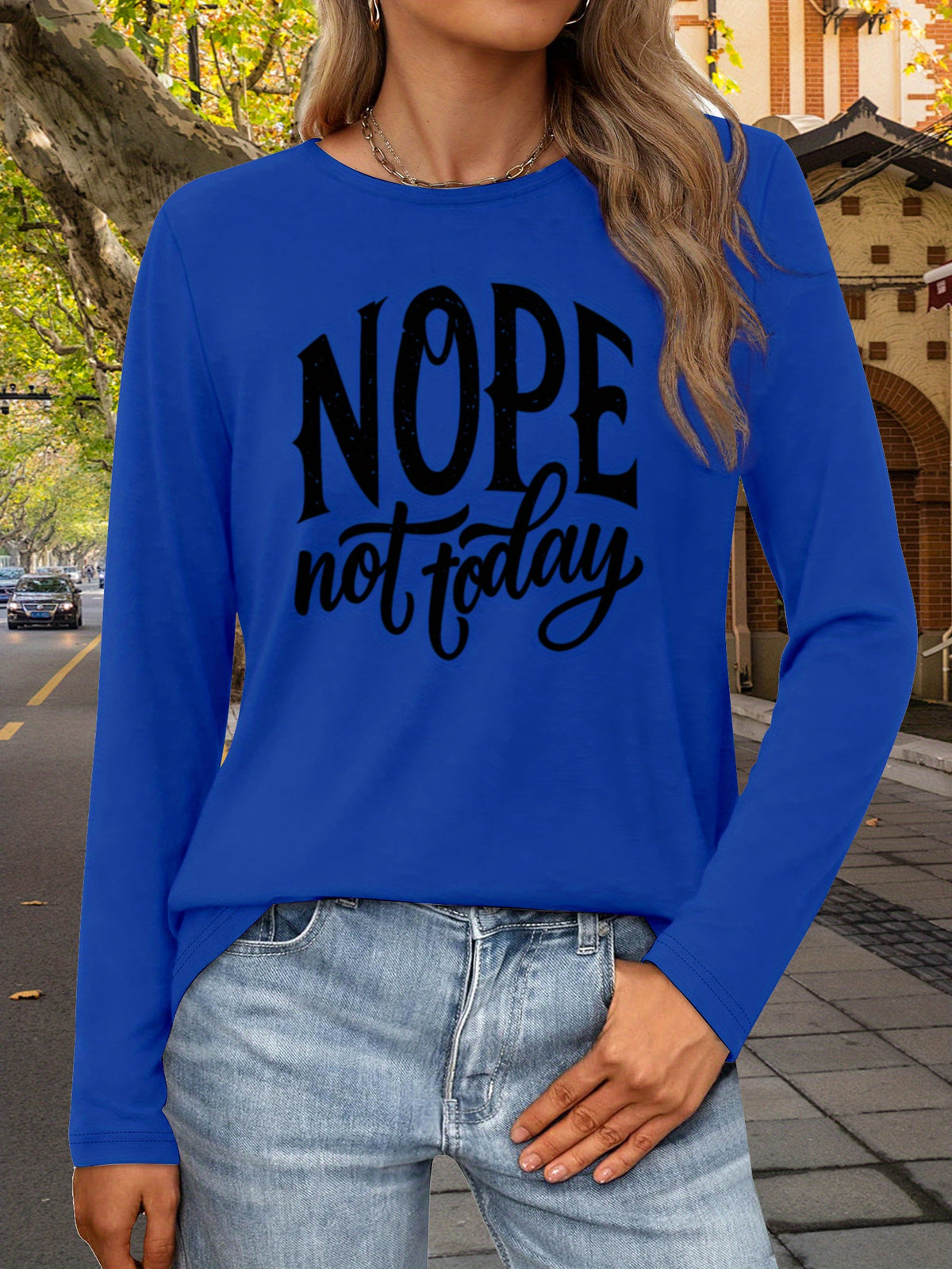 NOPE Not Today Slogan Women Long Sleeve T-Shirt Graphic Print Crew Neck Casual Tee Soft Stretch Breathable Spring Fall