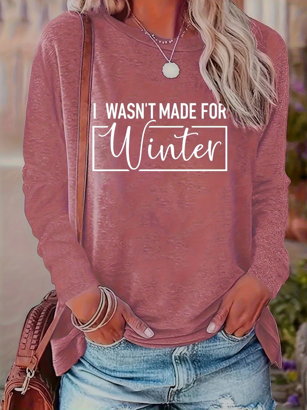 Vintage Slogan Long Sleeve Tee Women I'm Not Made in Winter Print Round Neck 200gsm Stretchy Casual Spring Fall Top S-XXL