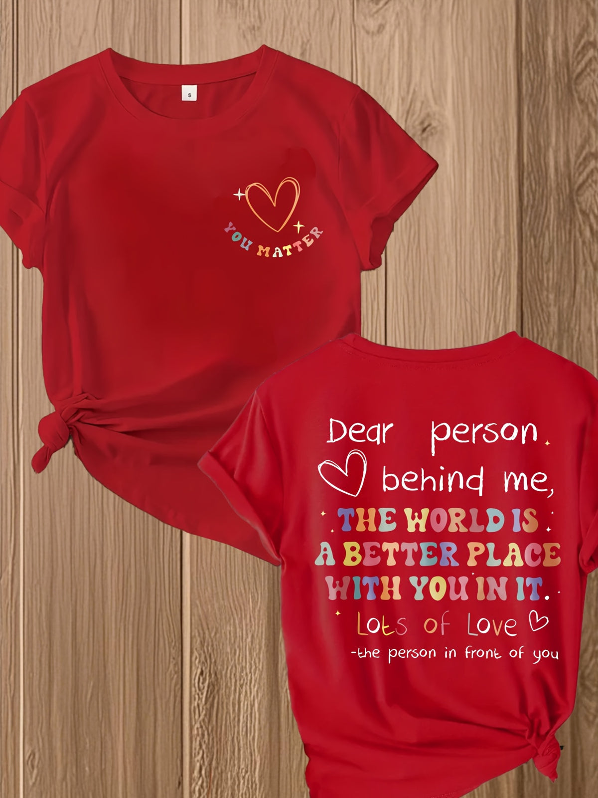 Dear Person Behind Me Graphic T-Shirt for Women Double-Sided Print Inspirational Crew Neck Short Sleeve Casual Tee Gift for Best Friend Couple Soulmate Summer
