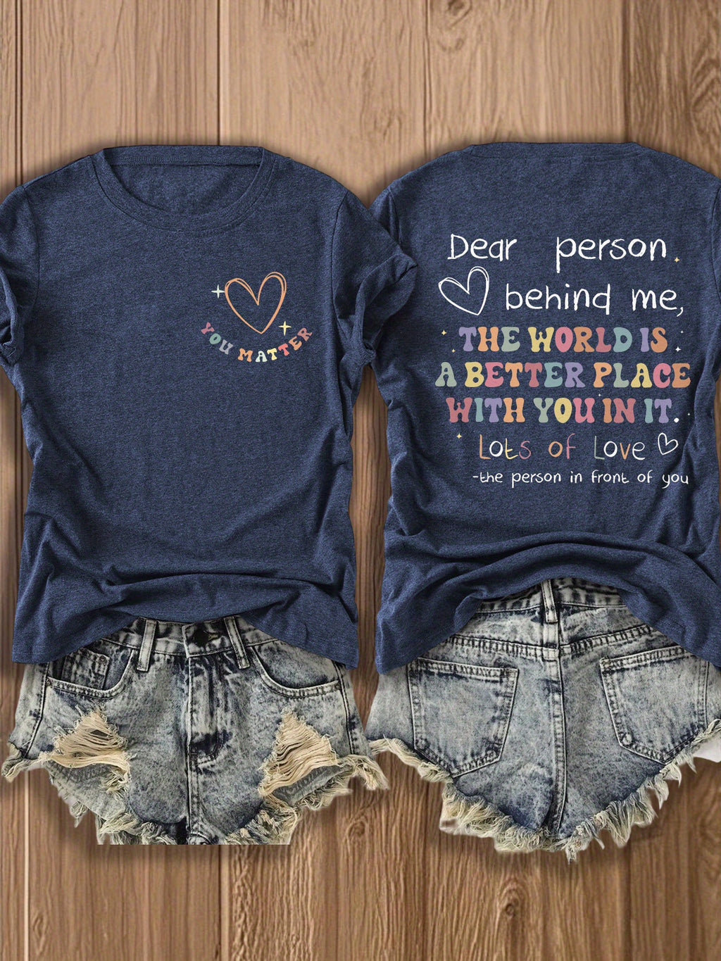 Dear Person Behind Me Graphic T-Shirt for Women Double-Sided Print Inspirational Crew Neck Short Sleeve Casual Tee Gift for Best Friend Couple Soulmate Summer
