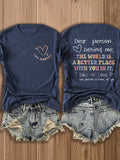 Dear Person Behind Me Graphic T-Shirt for Women Double-Sided Print Inspirational Crew Neck Short Sleeve Casual Tee Gift for Best Friend Couple Soulmate Summer