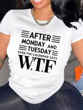 After Monday & Tuesday Humor Slogan Tee Women Crew Neck Cotton Blend Relaxed Fit Casual Graphic T-Shirt Spring Summer Streetwear S-XXL