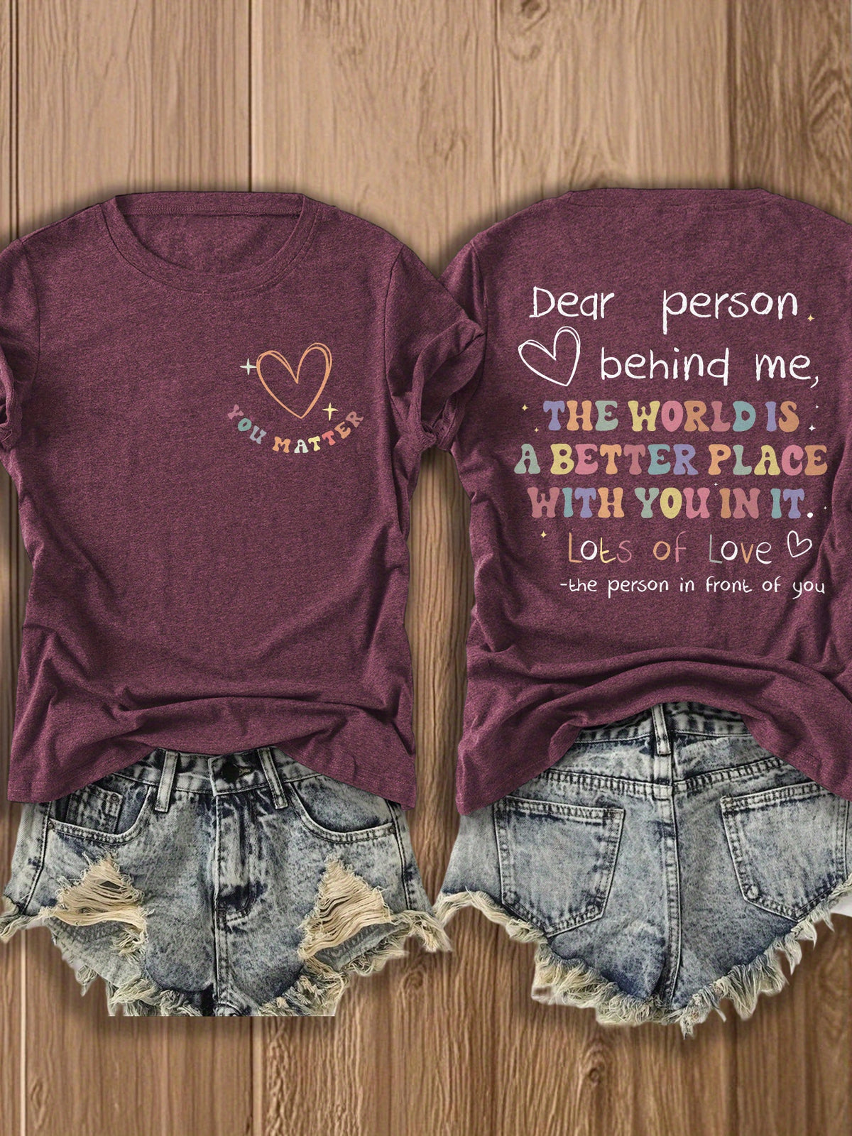 Dear Person Behind Me Graphic T-Shirt for Women Double-Sided Print Inspirational Crew Neck Short Sleeve Casual Tee Gift for Best Friend Couple Soulmate Summer